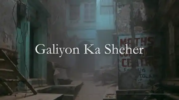 Galiyon Ka Sheher - Hindi Documentary Shortfilm