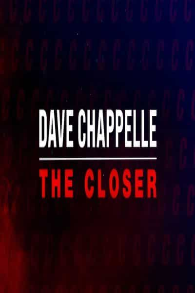 Watch Dave Chappelle: The Closer