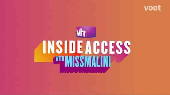 Vh1 Inside Access with MissMalini