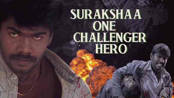 Surakshaa One Challenger Hero