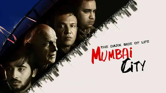 The Dark Side of Life: Mumbai City