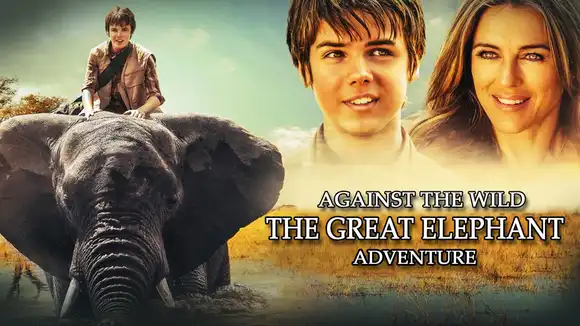 Against The Wild - The Great Elephant Adventure