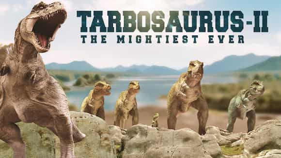 Tarbosaurus: The Mightiest Ever - Part 2