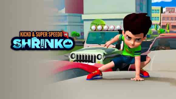 Kicko and Super Speedo Vs Shrinko