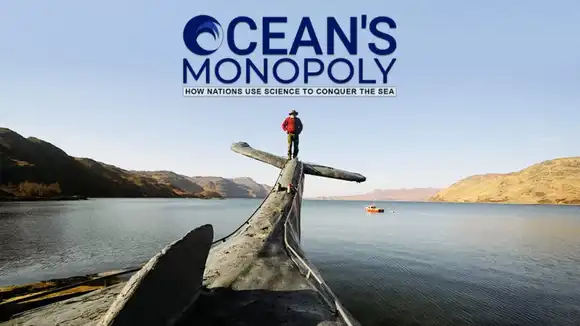 Ocean's Monopoly - How Nations Use Science to Conquer the Sea
