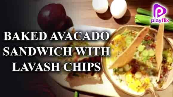 Baked Avacado Sandwich with Lavash Chips