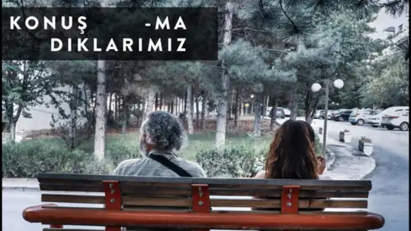 Those We Don't Say - Turkish Drama Short film