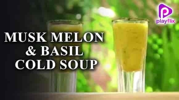 Musk Melon & Basil Cold Soup