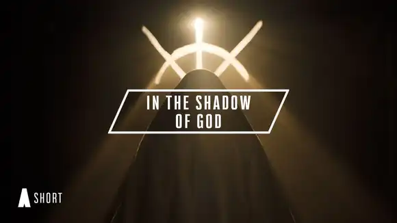 In the Shadow of God