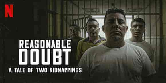 Reasonable Doubt: A Tale of Two Kidnappings