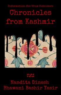 Information for/from Outsiders: Chronicles from Kashmir