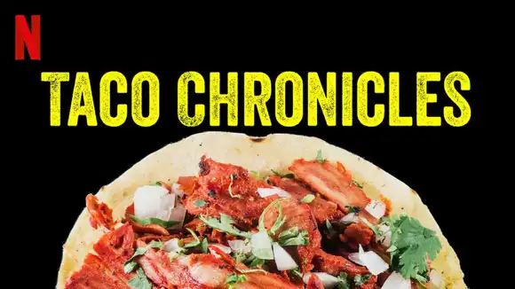 Taco Chronicles Season 2