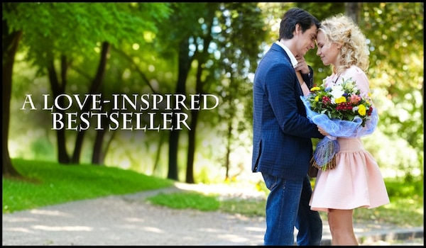 A Love-Inspired Bestseller
