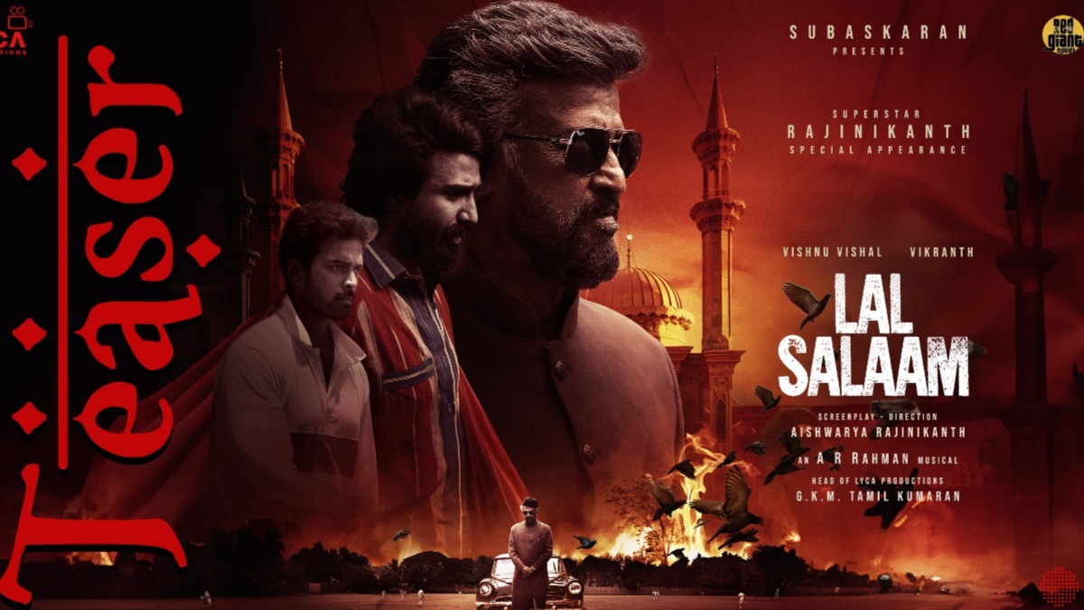 Lal Salaam Teaser: Superstar Rajinikanth steals the show as Moideen Bhai in this sports drama
