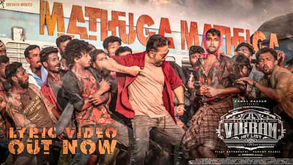 Lyric video of Mathuga Mathuga from Kamal Haasan's Vikram out