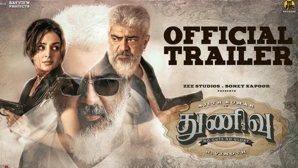 Thunivu trailer arrives with a bang! Ajith is a stylish gun-wielding robber doling out punch dialogues