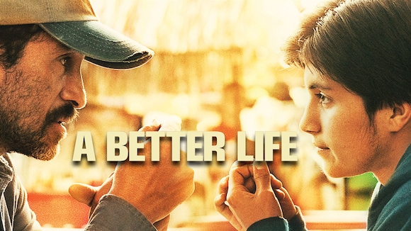 A Better Life