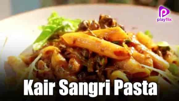 Kair Sangri Pasta