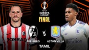 Freiburg vs Aston Villa - Final - 21 May 2026