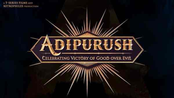 Adipurush: The epic starring Prabhas, Saif Ali Khan and Kriti Sanon will hit theatres in 2022