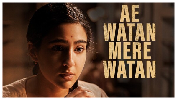 Ae Watan Mere Watan release date announced - Sara Ali Khan's period drama to drop on Prime Video on THIS date
