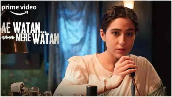 Ae Watan Mere Watan - Release date, plot, cast, trailer, and everything there is to know about Sara Ali Khan’s film