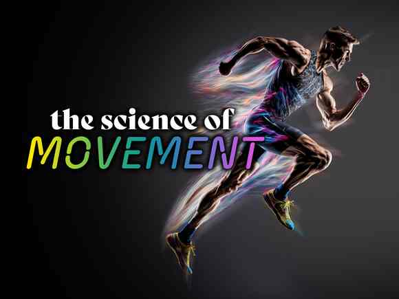 The Science of Movement