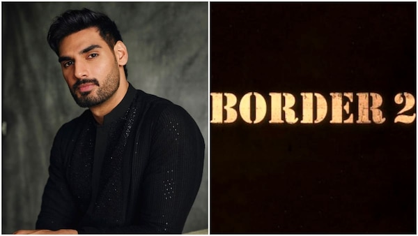 Ahan Shetty Comes Onboard Border 2
