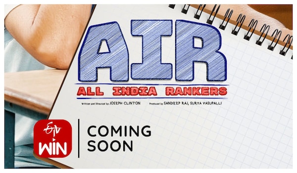 ETV Win announces AIR(All India Rankers): Cast, director, genre - all you need to know