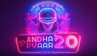 Andha Pyaar 2.0 OTT release date: When and where to watch blind dating comedy-reality show