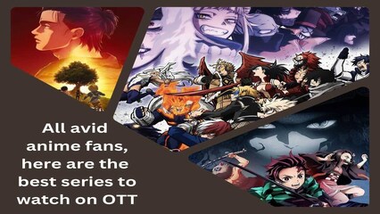 The Top 3 Anime Series on OTT for Fans to Watch