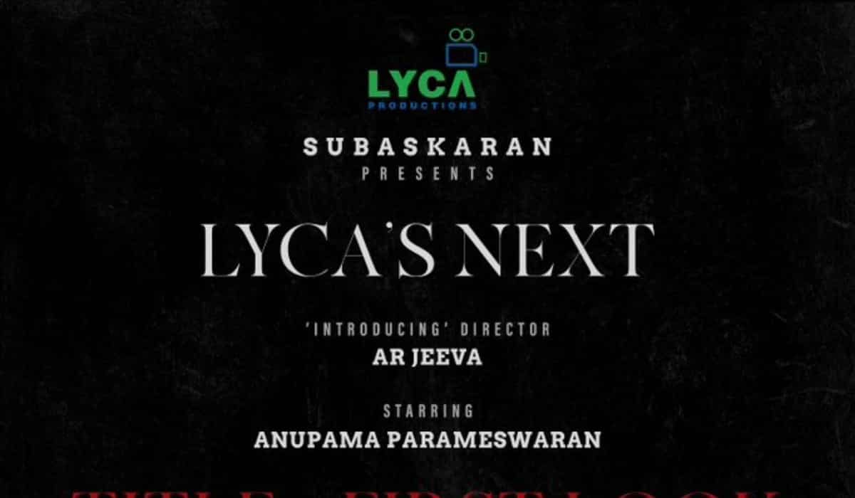 Anupama Parameswaran’s next to be announced soon, check here who is producing and directing the film