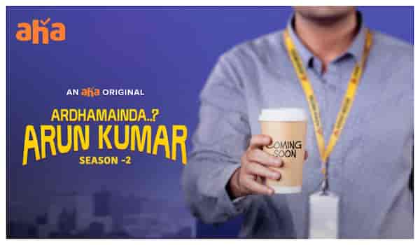 Arthamainda Arun Kumar Season 2: Aha releases the first look of its hit OTT show