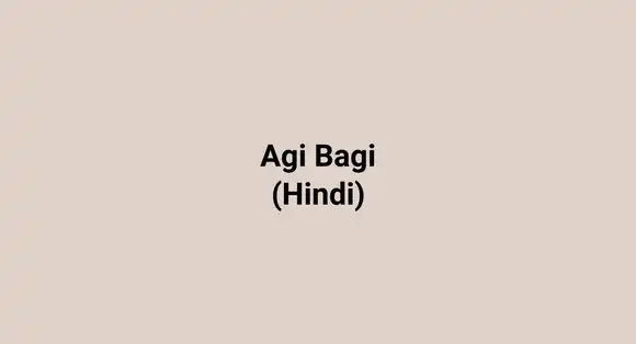 Agi Bagi (Hindi)