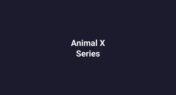 Animal X Series
