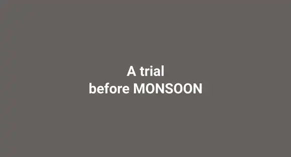 A trial before MONSOON
