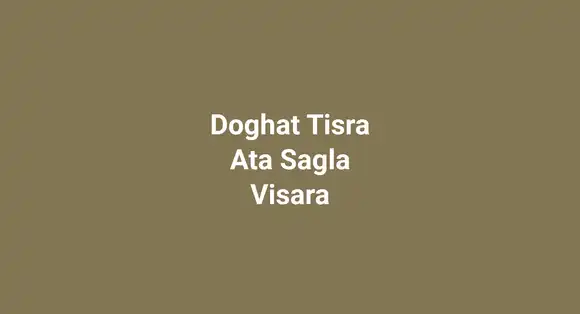 Doghat Tisra Aata Sagala Visara