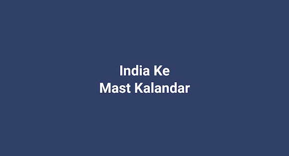 India Ke Mast Kalandar