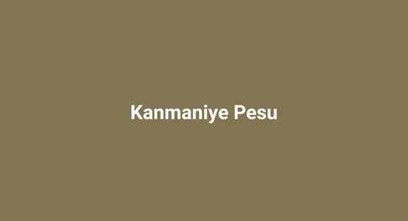 Kanmaniye Pesu