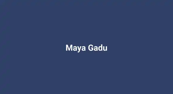 Maya Gadu