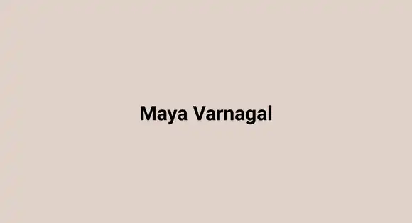 Maya Varnagal