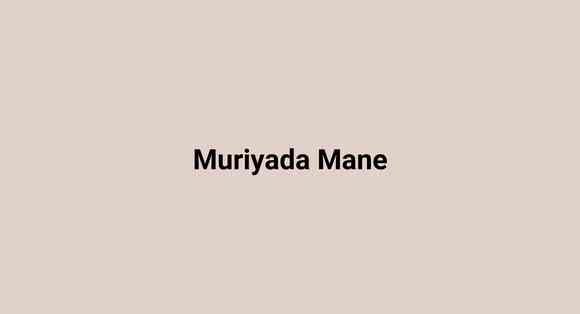 Muriyada Mane