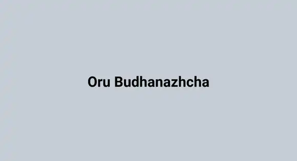 Oru Budhanazhcha