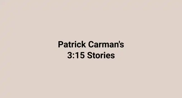 Patrick Carman's 3:15 Stories