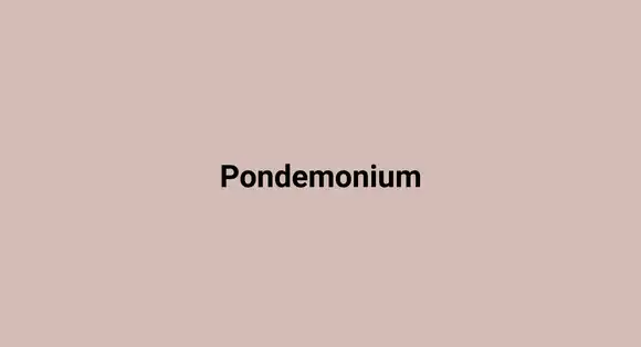 Pondemonium