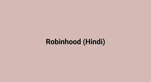 Robinhood (Hindi)