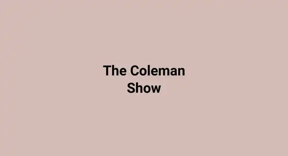 The Coleman Show