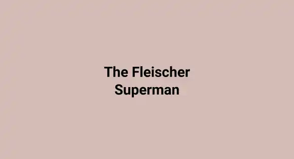 The Fleischer Superman