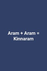 Aram + Aram = Kinnaram