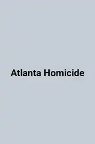 Atlanta Homicide